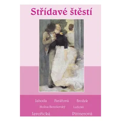 Střídavé štěstí