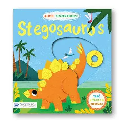 Ahoj, dinosaurus! Stegosaurus