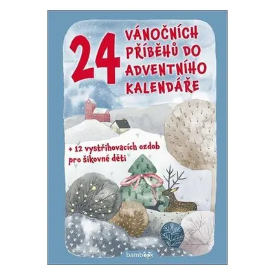 24 vánočních příběhů do adventního kalendáře