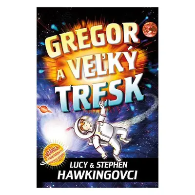 Gregor a veľký tresk