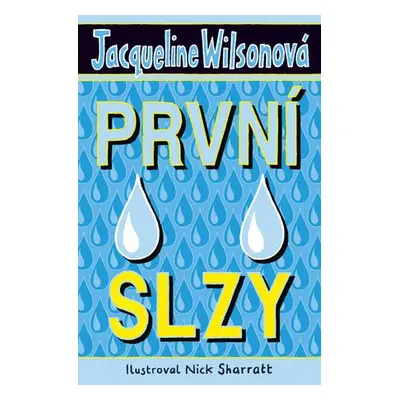 První slzy