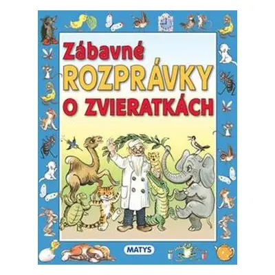 Zábavné rozprávky o zvieratkách