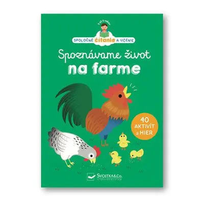 Spoznávame život na farme