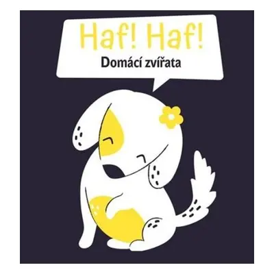 Haf Haf! Domácí zvířata