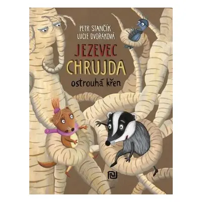 Jezevec Chrujda ostrouhá křen