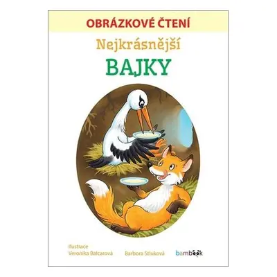 Nejkrásnější bajky Obrázkové čtení