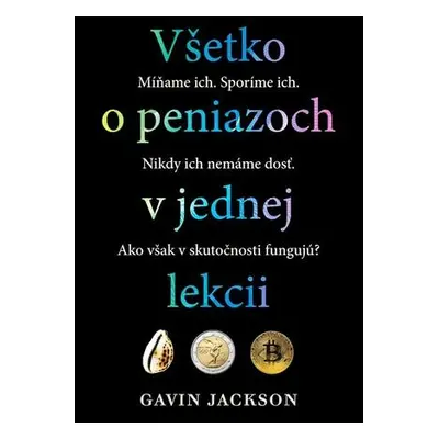 Všetko o peniazoch v jednej lekcii