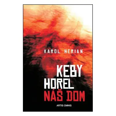 Keby horel náš dom (nedostupné)