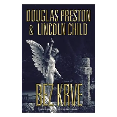 Bez krve - Douglas Preston