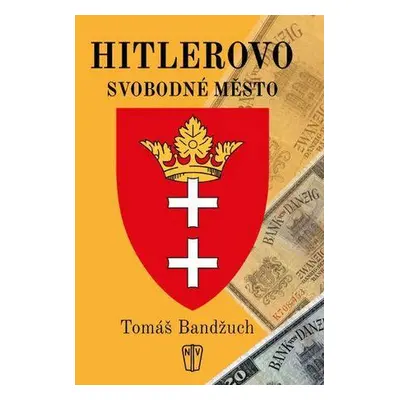 Hitlerovo svobodné město