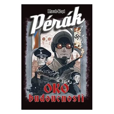 Pérák Oko budoucnosti