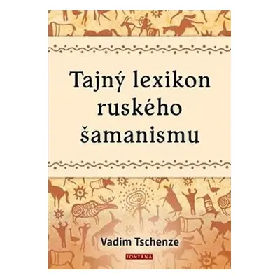 Tajný lexikon ruského šamanismu