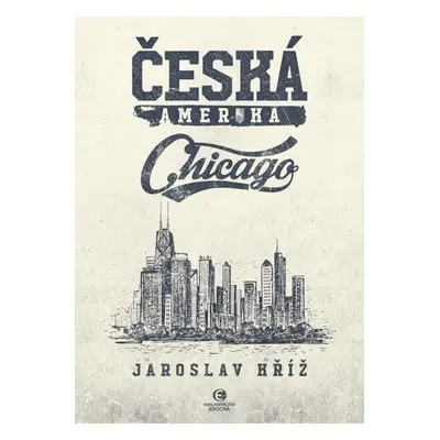 Česká Amerika: Chicago