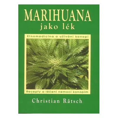 Marihuana jako lék