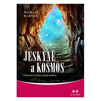 Jeskyně a kosmos