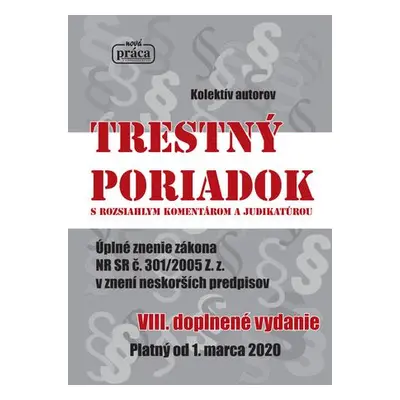 Trestný poriadok s rozsiahlym komentárom a judikatúrou