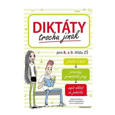 Diktáty trochu jinak pro 8. a 9. třídu ZŠ