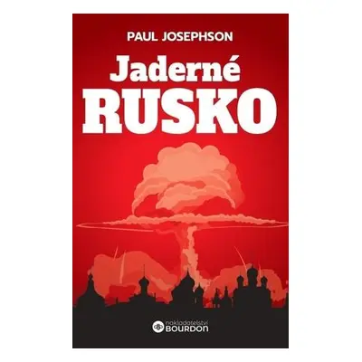 Jaderné Rusko