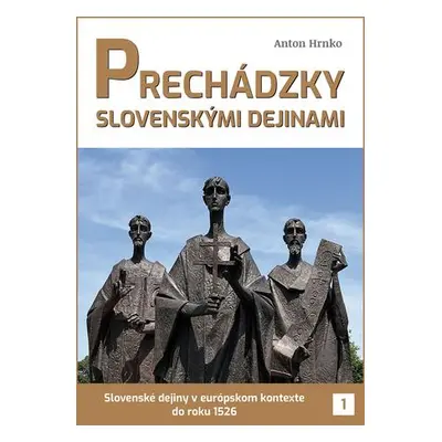 Prechádzky slovenskými dejinami