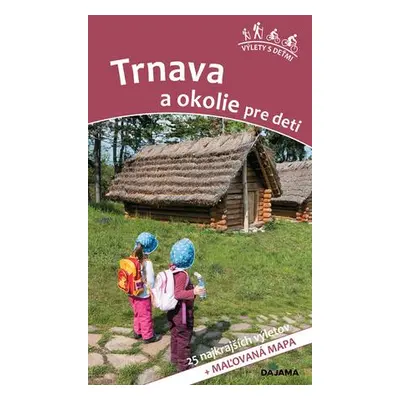 Trnava a okolie pre deti