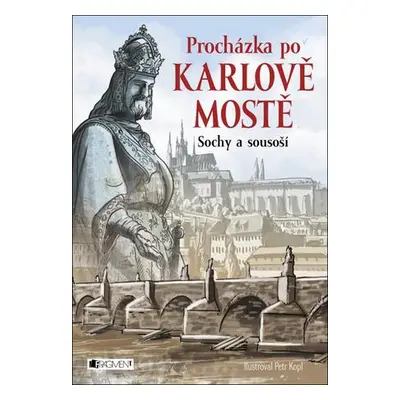 Procházka po Karlově mostě