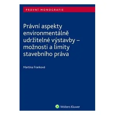 Právní aspekty environmentálně udržitelné výstavby