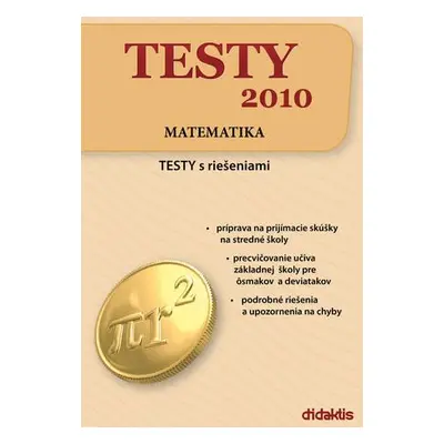 TESTY 2010 Matematika - TESTY s riešeniami - Brigita Kamenská, Ĺubomír Stíska