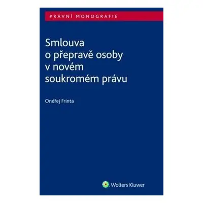 Smlouva o přepravě osoby v novém soukromém právu