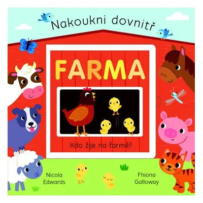 Nakoukni dovnitř Farma