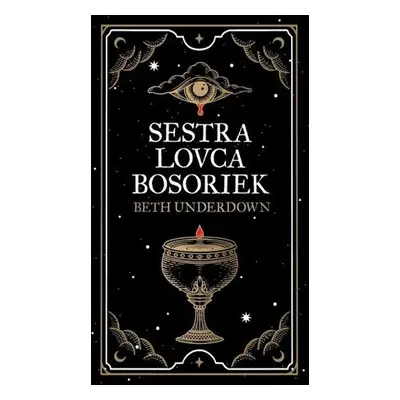 Sestra lovca bosoriek