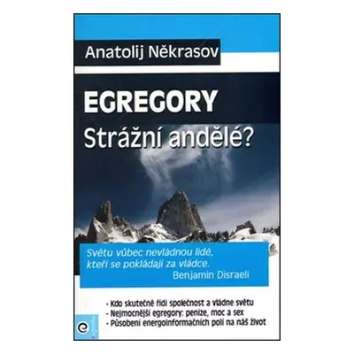 Egregory Strážní andělé?