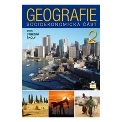 Geografie 2 pro střední školy - Alena Matušková