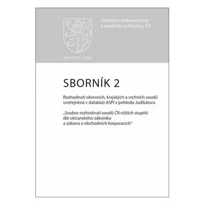 Sborník 2 Rozhodnutí okresních, krajských a vrchních soudů uveřejněná