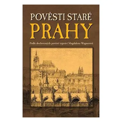 Pověsti staré Prahy