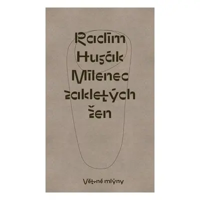 Milenec zakletých žen