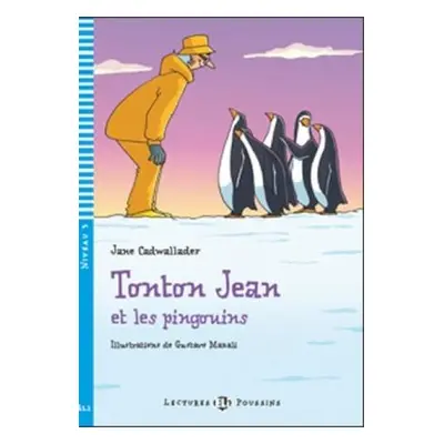 Tonton Jean et les pingouins