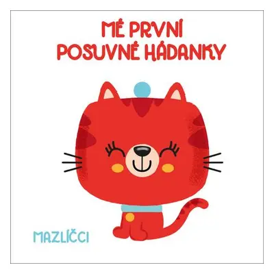 Mé první posuvné hádanky Mazlíčci