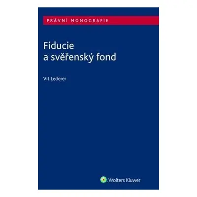 Fiducie a svěřenský fond