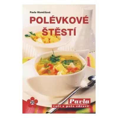 Polévkové štěstí