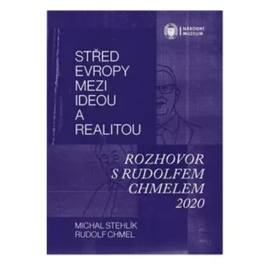 Střed Evropy mezi ideou a realitou