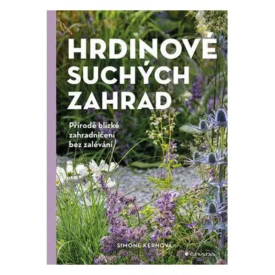 Hrdinové suchých zahrad