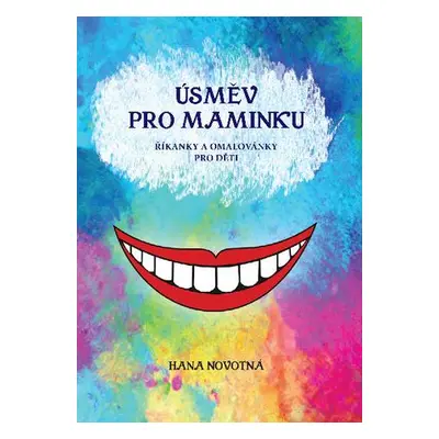 Úsměv pro maminku