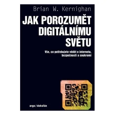 Jak porozumět digitálnímu světu