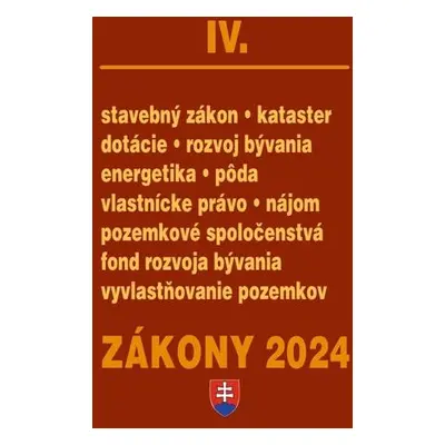 Zákony IV 2024 Stavebné zákony a predpisy