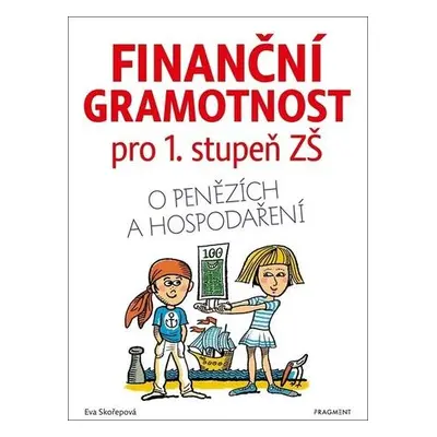 Finanční gramotnost pro 1. stupeň ZŠ