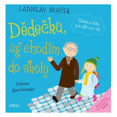 Dědečku, už chodím do školy