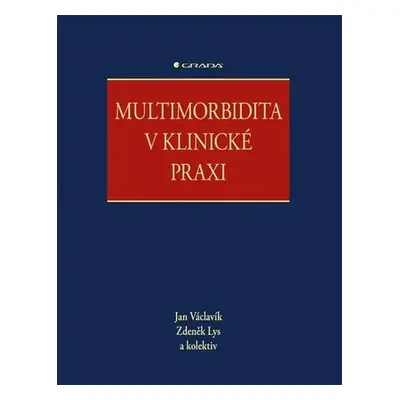 Multimorbidita v klinické praxi