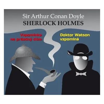 Sherlock Holmes Vzpomínka na prázdný dům; Doktor Watson vzpomíná