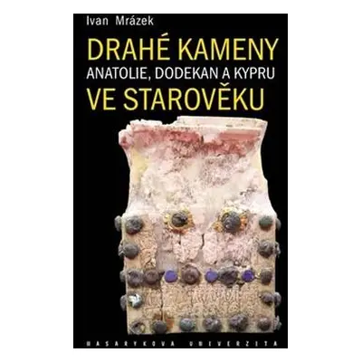 Drahé kameny Anatolie, Dodekan a Kypru ve starověku