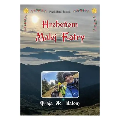 Hrebeňom Malej Fatry